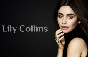 About Lily collins